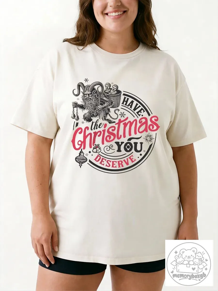 Sarcastic Krampusnacht Christmas You Deserve Funny Holiday T-Shirt